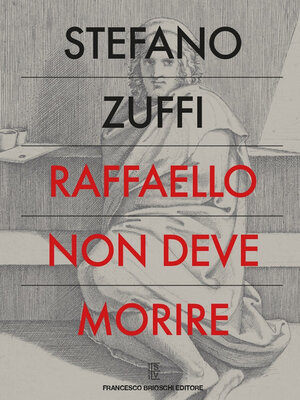 cover image of Raffaello non deve morire